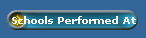 Schools Performed At